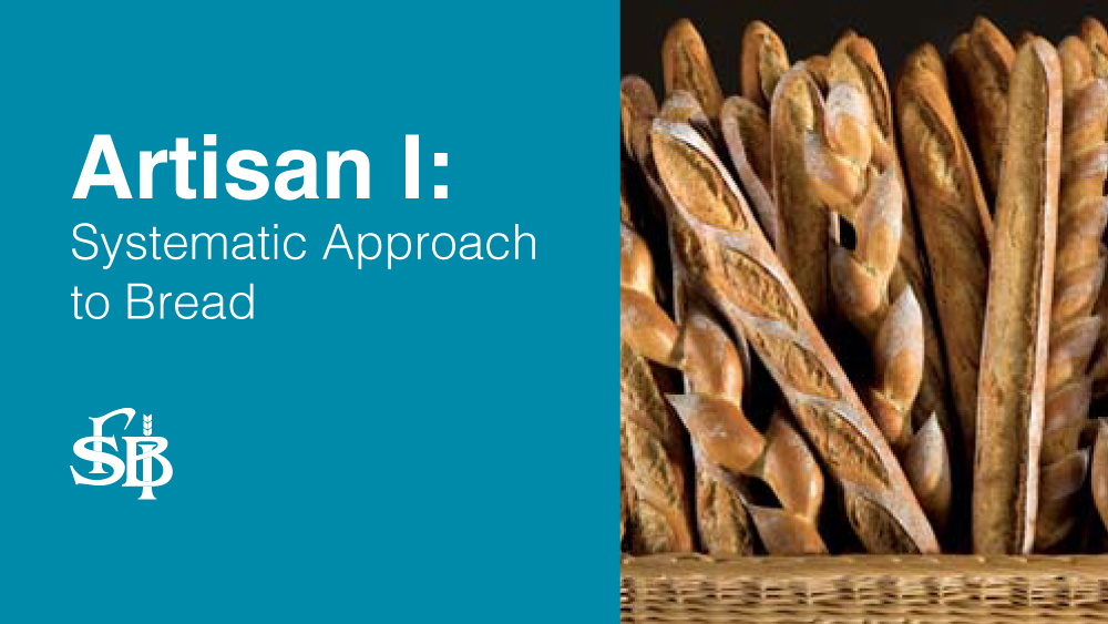 Artisan I: Systematic Approach to Bread at San Francisco Baking Institute