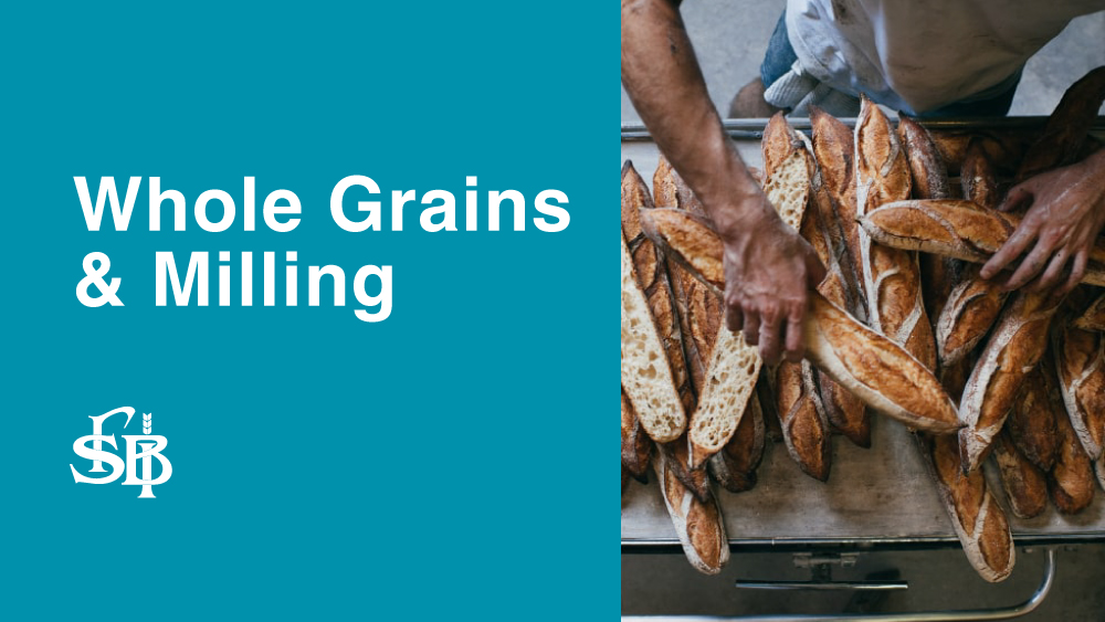 Whole Grains & Milling